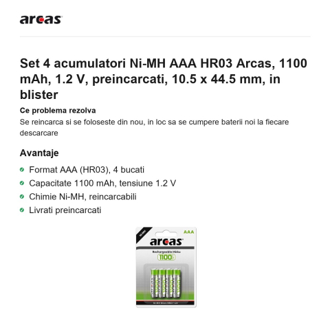 Set 4 acumulatori Ni-MH AAA HR03 Arcas, 1100 mAh, 1.2 V, preincarcati, 10.5 x 44.5 mm, in blister [1]