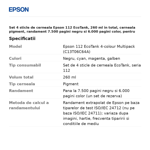 Set 4 sticle de cerneala Epson 112 EcoTank, 260 ml in total, cerneala pigment, randament 7.500 pagini negru si 6.000 pagini color, pentru imprimante EcoTank, negru, cyan, magenta, galben, C13T06C64A [2]