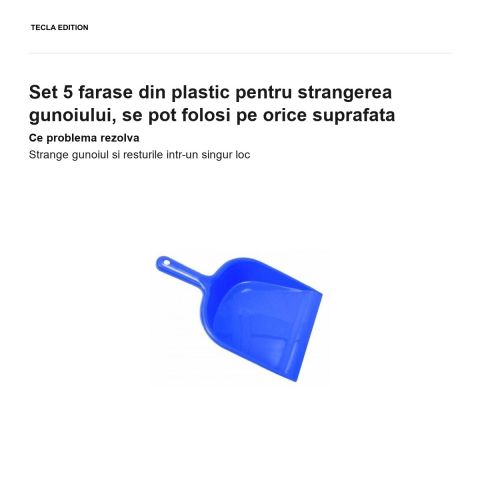 Set 5 farase din plastic pentru strangerea gunoiului, se pot folosi pe orice suprafata [1]