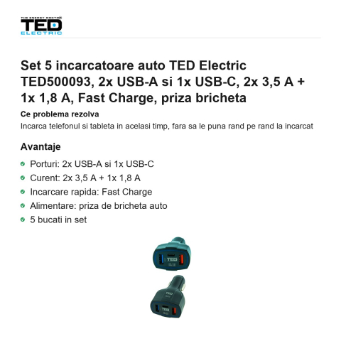 Set 5 incarcatoare auto TED Electric TED500093, 2x USB-A si 1x USB-C, 2x 3,5 A + 1x 1,8 A, Fast Charge, priza bricheta [1]