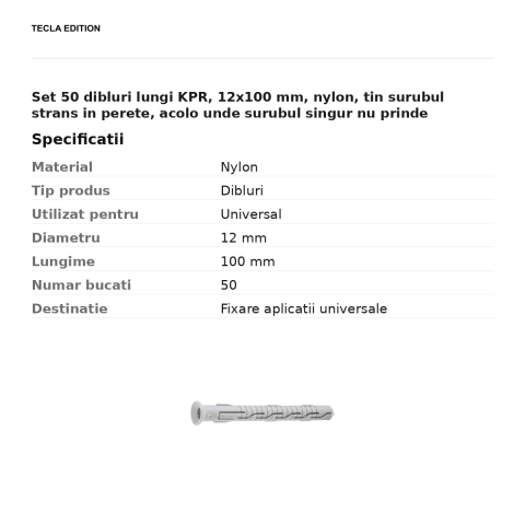 Set 50 dibluri lungi KPR, 12x100 mm, nylon, tin surubul strans in perete, acolo unde surubul singur nu prinde [2]