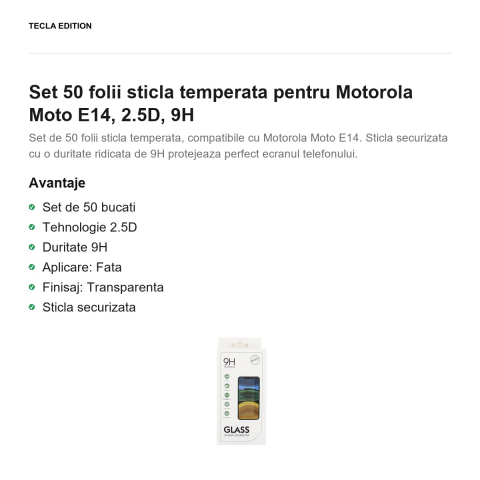 Set 50 folii sticla temperata pentru Motorola Moto E14, 2.5D, 9H [1]
