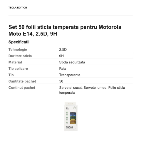 Set 50 folii sticla temperata pentru Motorola Moto E14, 2.5D, 9H [2]