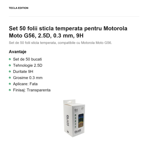 Set 50 folii sticla temperata pentru Motorola Moto G56, 2.5D, 0.3 mm, 9H [1]