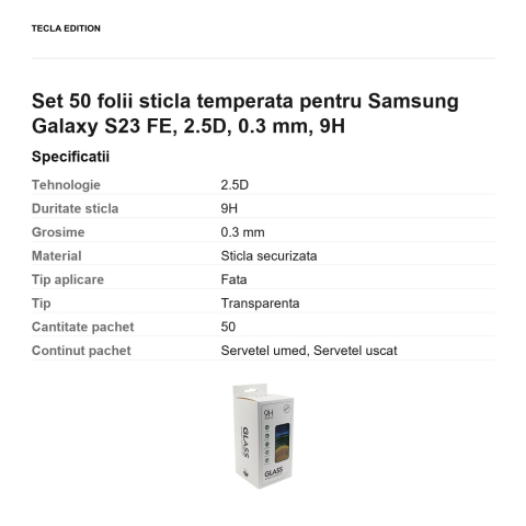 Set 50 folii sticla temperata pentru Samsung Galaxy S23 FE, 2.5D, 0.3 mm, 9H [2]