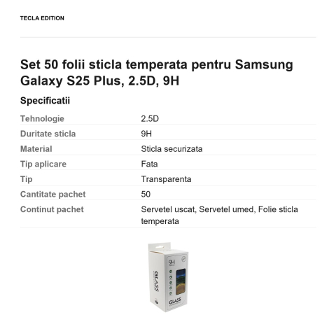 Set 50 folii sticla temperata pentru Samsung Galaxy S25 Plus, 2.5D, 9H [2]