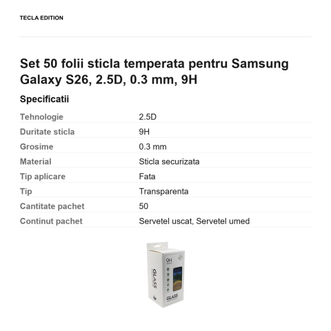Set 50 folii sticla temperata pentru Samsung Galaxy S26, 2.5D, 0.3 mm, 9H [2]