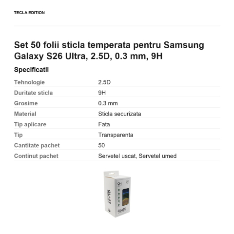 Set 50 folii sticla temperata pentru Samsung Galaxy S26 Ultra, 2.5D, 0.3 mm, 9H [2]