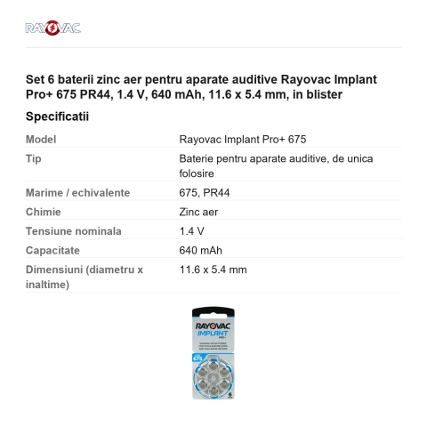 Set 6 baterii zinc aer pentru aparate auditive Rayovac Implant Pro+ 675 PR44, 1.4 V, 640 mAh, 11.6 x 5.4 mm, in blister [2]