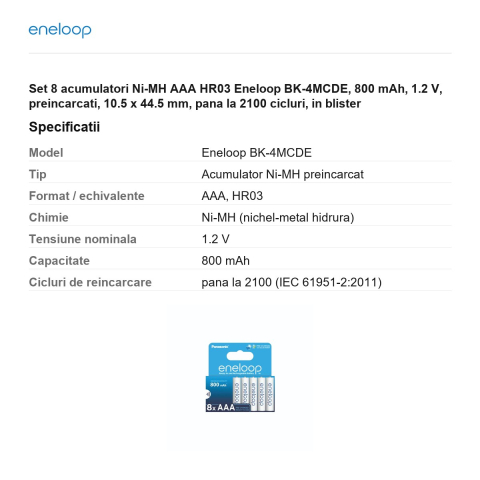 Set 8 acumulatori Ni-MH AAA HR03 Eneloop BK-4MCDE, 800 mAh, 1.2 V, preincarcati, 10.5 x 44.5 mm, pana la 2100 cicluri, in blister [2]