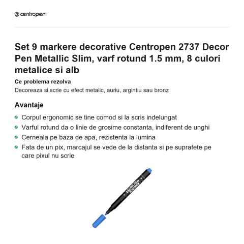 Set 9 markere decorative Centropen 2737 Decor Pen Metallic Slim, varf rotund 1.5 mm, 8 culori metalice si alb [1]