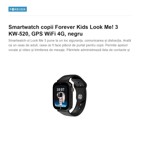 Smartwatch copii Forever Kids Look Me! 3 KW-520, GPS WiFi 4G, negru [1]