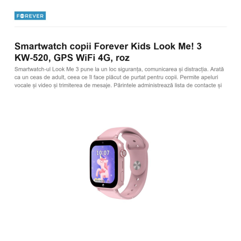 Smartwatch copii Forever Kids Look Me! 3 KW-520, GPS WiFi 4G, roz [1]
