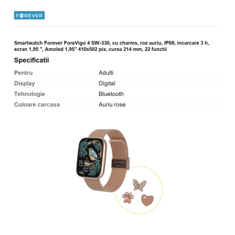 Smartwatch Forever ForeVigo 4 SW-330, cu charms, roz auriu, IP68, incarcare 3 h, ecran 1,95 ", Amoled 1,95" 410x502 pix, curea 214 mm, 22 functii [2]