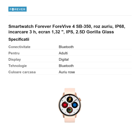 Smartwatch Forever ForeVive 4 SB-350, roz auriu, IP68, incarcare 3 h, ecran 1,32 ", IPS, 2.5D Gorilla Glass [2]