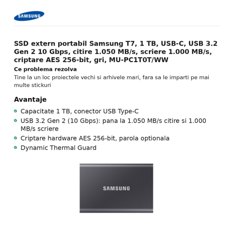 SSD extern portabil Samsung T7, 1 TB, USB-C, USB 3.2 Gen 2 10 Gbps, citire 1.050 MB/s, scriere 1.000 MB/s, criptare AES 256-bit, gri, MU-PC1T0T/WW [1]