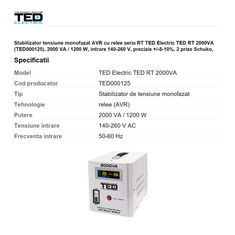 Stabilizator tensiune monofazat AVR cu relee seria RT TED Electric TED RT 2000VA (TED000125), 2000 VA / 1200 W, intrare 140-260 V, precizie +/-8-10%, 2 prize Schuko, 146 x 237 x 170 mm [2]
