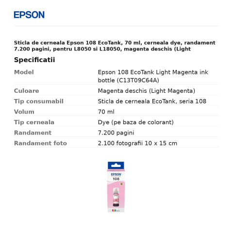 Sticla de cerneala Epson 108 EcoTank, 70 ml, cerneala dye, randament 7.200 pagini, pentru L8050 si L18050, magenta deschis (Light Magenta), C13T09C64A [2]