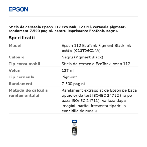 Sticla de cerneala Epson 112 EcoTank, 127 ml, cerneala pigment, randament 7.500 pagini, pentru imprimante EcoTank, negru, C13T06C14A [2]