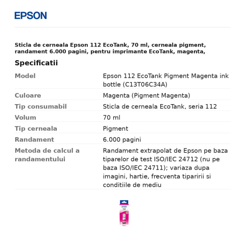 Sticla de cerneala Epson 112 EcoTank, 70 ml, cerneala pigment, randament 6.000 pagini, pentru imprimante EcoTank, magenta, C13T06C34A [2]