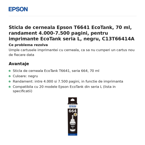 Sticla de cerneala Epson T6641 EcoTank, 70 ml, randament 4.000-7.500 pagini, pentru imprimante EcoTank seria L, negru, C13T66414A [1]