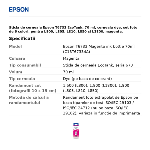 Sticla de cerneala Epson T6733 EcoTank, 70 ml, cerneala dye, set foto de 6 culori, pentru L800, L805, L810, L850 si L1800, magenta, C13T67334A [2]