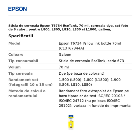 Sticla de cerneala Epson T6734 EcoTank, 70 ml, cerneala dye, set foto de 6 culori, pentru L800, L805, L810, L850 si L1800, galben, C13T67344A [2]
