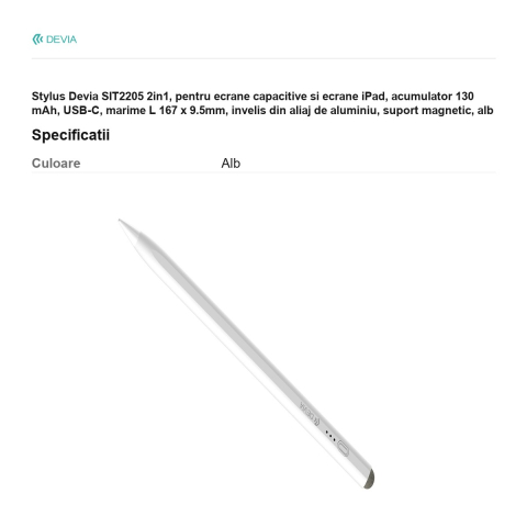 Stylus Devia SIT2205 2in1, pentru ecrane capacitive si ecrane iPad, acumulator 130 mAh, USB-C, marime L 167 x 9.5mm, invelis din aliaj de aluminiu, suport magnetic, alb [2]