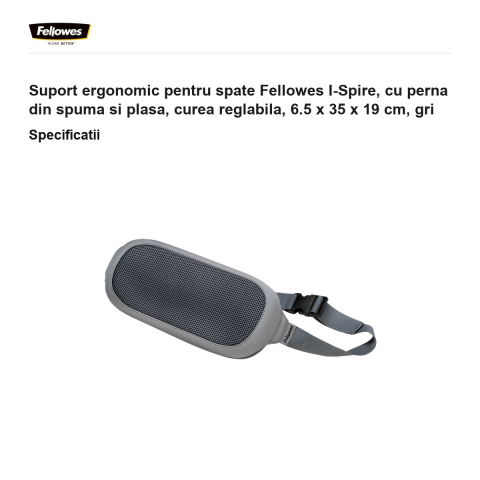 Suport ergonomic pentru spate Fellowes I-Spire, cu perna din spuma si plasa, curea reglabila, 6.5 x 35 x 19 cm, gri [2]