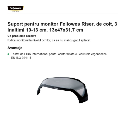 Suport pentru monitor Fellowes Riser, de colt, 3 inaltimi 10-13 cm, 13x47x31.7 cm [1]