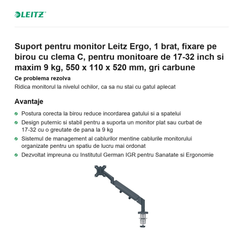 Suport pentru monitor Leitz Ergo, 1 brat, fixare pe birou cu clema C, pentru monitoare de 17-32 inch si maxim 9 kg, 550 x 110 x 520 mm, gri carbune [1]