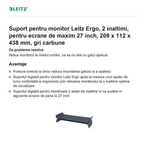 Suport pentru monitor Leitz Ergo, 2 inaltimi, pentru ecrane de maxim 27 inch, 209 x 112 x 438 mm, gri carbune [1]