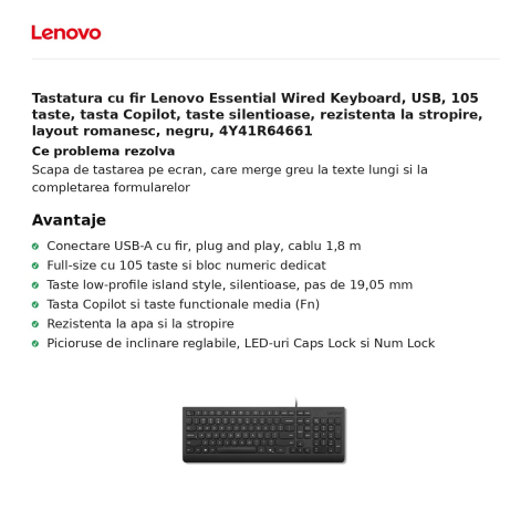 Tastatura cu fir Lenovo Essential Wired Keyboard, USB, 105 taste, tasta Copilot, taste silentioase, rezistenta la stropire, layout romanesc, negru, 4Y41R64661 [1]