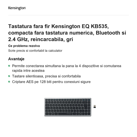Tastatura fara fir Kensington EQ KB535, compacta fara tastatura numerica, Bluetooth si 2.4 GHz, reincarcabila, gri [1]