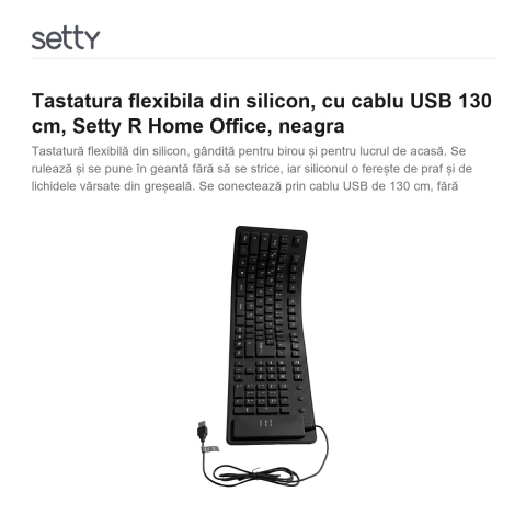 Tastatura flexibila din silicon, cu cablu USB 130 cm, Setty R Home Office, neagra [1]