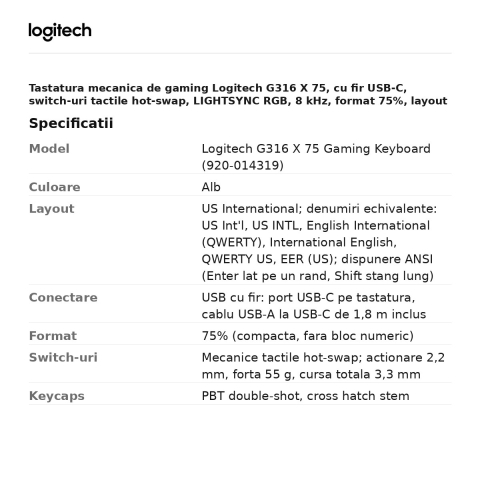Tastatura mecanica de gaming Logitech G316 X 75, cu fir USB-C, switch-uri tactile hot-swap, LIGHTSYNC RGB, 8 kHz, format 75%, layout US International, alb, 920-014319 [2]