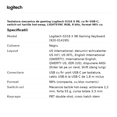 Tastatura mecanica de gaming Logitech G316 X 98, cu fir USB-C, switch-uri tactile hot-swap, LIGHTSYNC RGB, 8 kHz, format 98% cu numeric, layout US International, negru, 920-014195 [2]