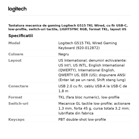 Tastatura mecanica de gaming Logitech G515 TKL Wired, cu fir USB-C, low-profile, switch-uri tactile, LIGHTSYNC RGB, format TKL, layout US International, negru, 920-012872 [2]