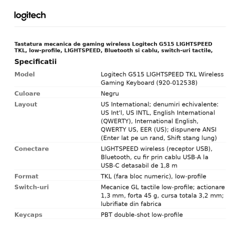 Tastatura mecanica de gaming wireless Logitech G515 LIGHTSPEED TKL, low-profile, LIGHTSPEED, Bluetooth si cablu, switch-uri tactile, LIGHTSYNC RGB, layout US International, negru, 920-012538 [2]