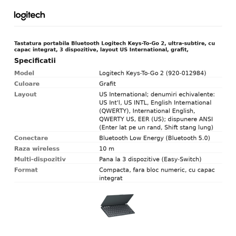 Tastatura portabila Bluetooth Logitech Keys-To-Go 2, ultra-subtire, cu capac integrat, 3 dispozitive, layout US International, grafit, 920-012984 [2]