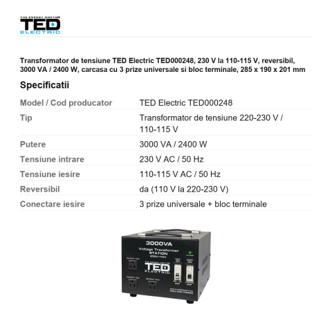 Transformator de tensiune TED Electric TED000248, 230 V la 110-115 V, reversibil, 3000 VA / 2400 W, carcasa cu 3 prize universale si bloc terminale, 285 x 190 x 201 mm [2]