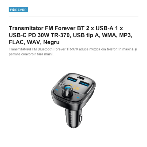 Transmitator FM Forever BT 2 x USB-A 1 x USB-C PD 30W TR-370, USB tip A, WMA, MP3, FLAC, WAV, Negru [1]