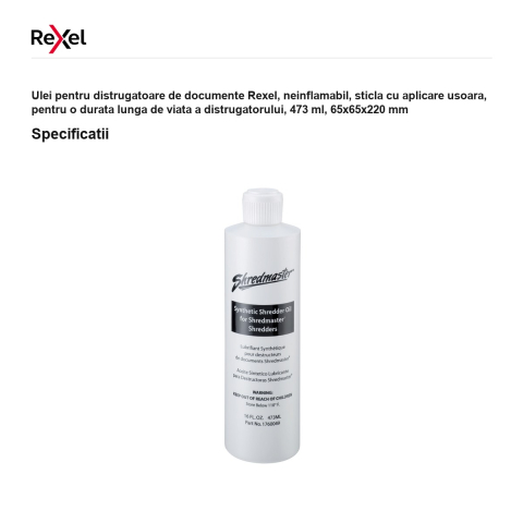 Ulei pentru distrugatoare de documente Rexel, neinflamabil, sticla cu aplicare usoara, pentru o durata lunga de viata a distrugatorului, 473 ml, 65x65x220 mm [2]