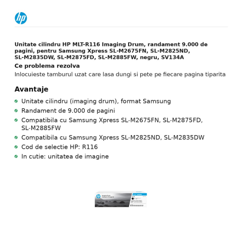 Unitate cilindru HP MLT-R116 Imaging Drum, randament 9.000 de pagini, pentru Samsung Xpress SL-M2675FN, SL-M2825ND, SL-M2835DW, SL-M2875FD, SL-M2885FW, negru, SV134A [1]