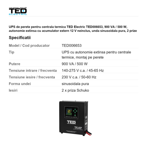 UPS de perete pentru centrala termica TED Electric TED006653, 900 VA / 500 W, autonomie extinsa cu acumulator extern 12 V neinclus, unda sinusoidala pura, 2 prize Schuko, afisaj LED [2]