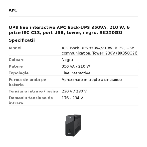 UPS line interactive APC Back-UPS 350VA, 210 W, 6 prize IEC C13, port USB, tower, negru, BK350G2I [2]