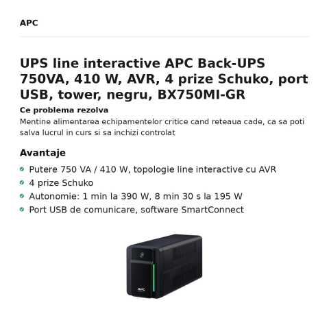 UPS line interactive APC Back-UPS 750VA, 410 W, AVR, 4 prize Schuko, port USB, tower, negru, BX750MI-GR [1]
