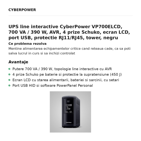 UPS line interactive CyberPower VP700ELCD, 700 VA / 390 W, AVR, 4 prize Schuko, ecran LCD, port USB, protectie RJ11/RJ45, tower, negru [1]