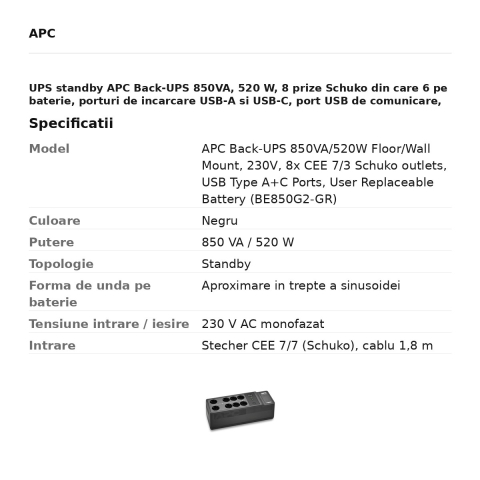 UPS standby APC Back-UPS 850VA, 520 W, 8 prize Schuko din care 6 pe baterie, porturi de incarcare USB-A si USB-C, port USB de comunicare, montare pe podea sau perete, negru, BE850G2-GR [2]