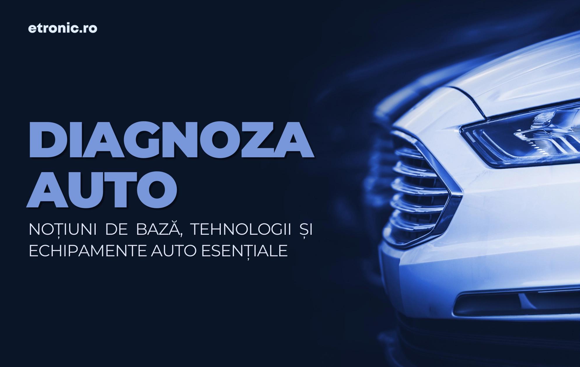 Diagnoza Auto: Ghid Complet pentru Performanța Maximă a Vehiculelor